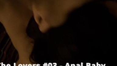 The Lovers #3 - Anal Baby