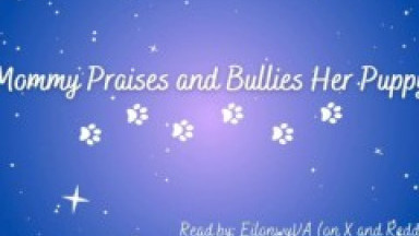 [F4M] Mommy Praises and Bullies Her Puppy [Mommydom] [Good Boy] [Audio] [Edging] [Countdown]